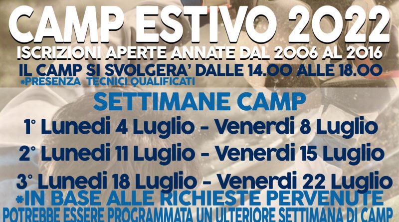 Camp Oleggio 2022 : Manchi solo tu!!!