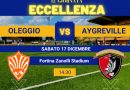 Oleggio vs Aygreville : Sabato 17 Dicembre ore 14,30 Fortina & Zanolli